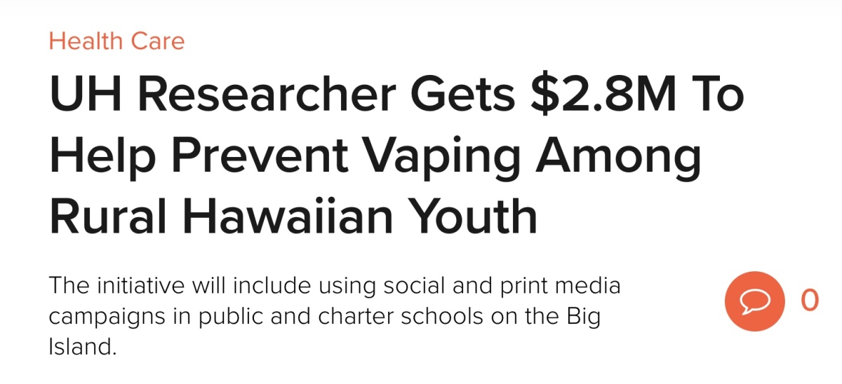 美国夏威夷大学研究员防止夏威夷农村青年吸电子烟 获得 280 万美元资助