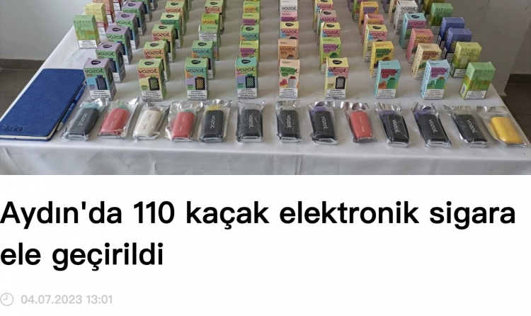 Turkish Authorities Seize 110 Illegal Imported E-Cigarettes in İncirliova