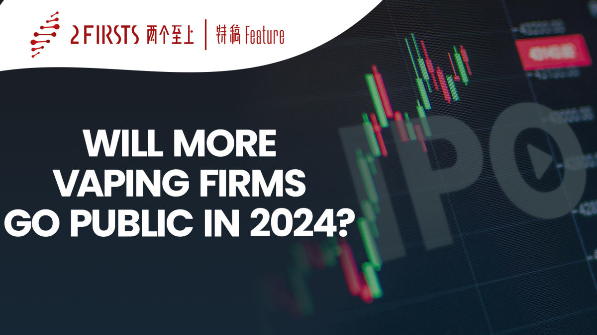 Will More Vaping Firms Go Public in 2024?