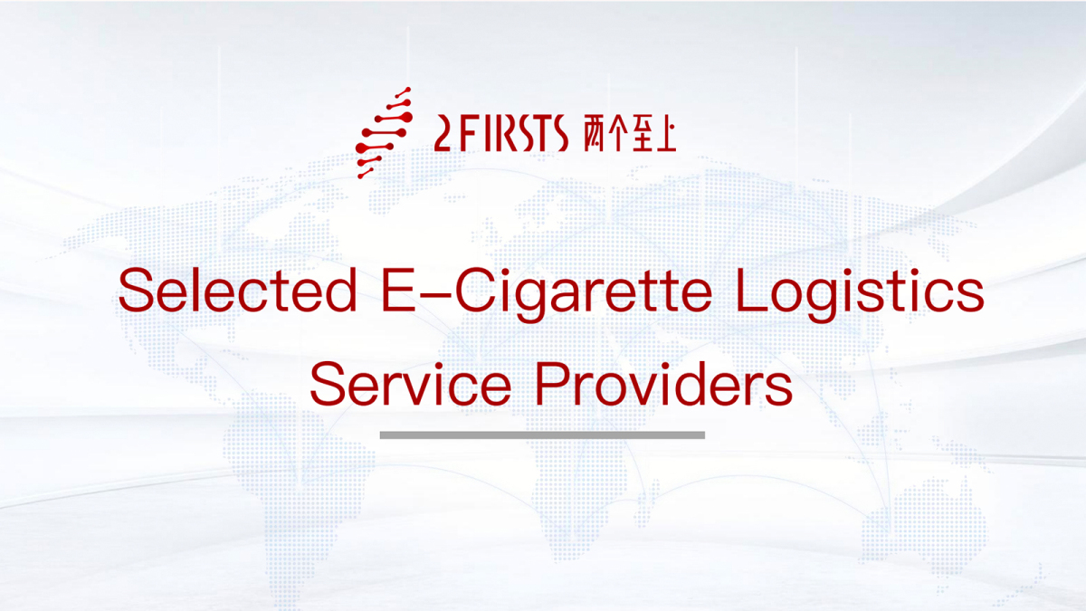 Selected E-Cigarette Logistics Service Providers