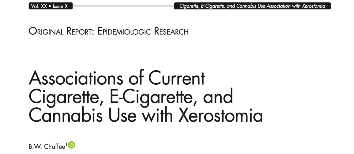 Research Brief | Current Use of Cigarettes, E-Cigarettes, and Cannabis Is Significantly Associated with Xerostomia