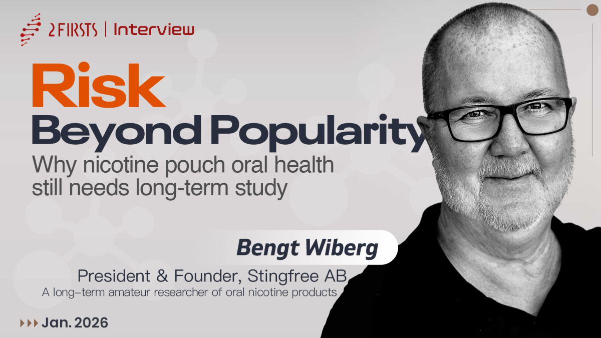 2Firsts Interview | Bengt Wiberg: Why the Oral Health Risks of Nicotine Pouches Merit Further Study