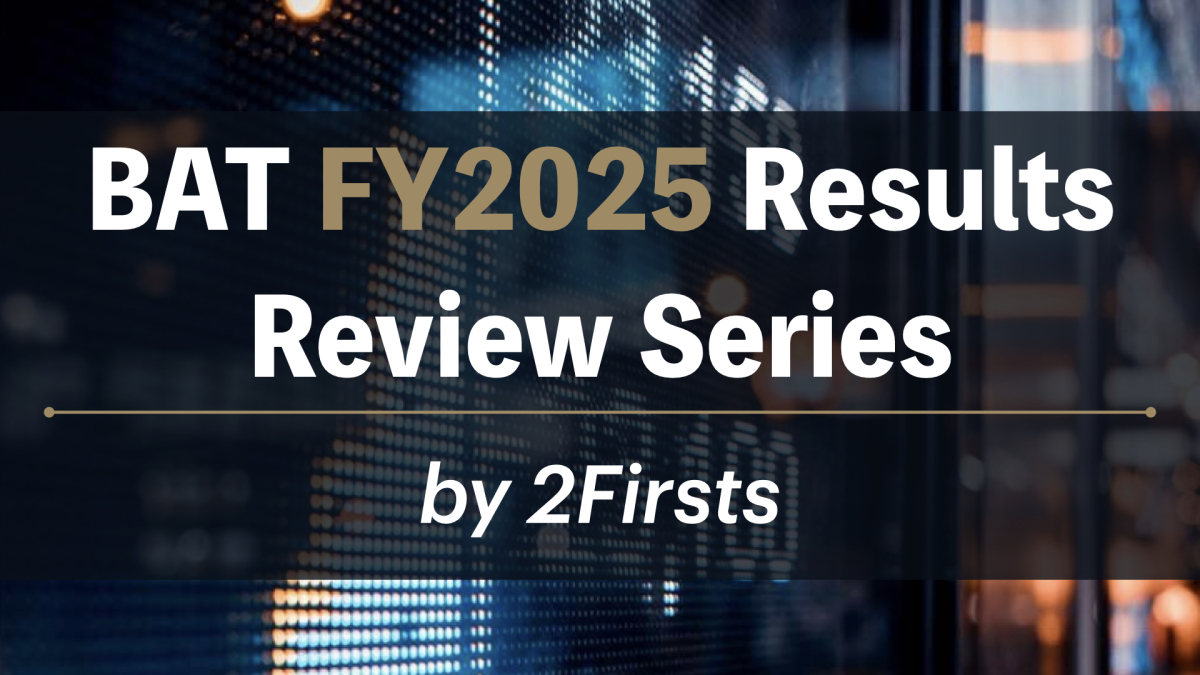 BAT FY2025 Results Review Series by 2Firsts